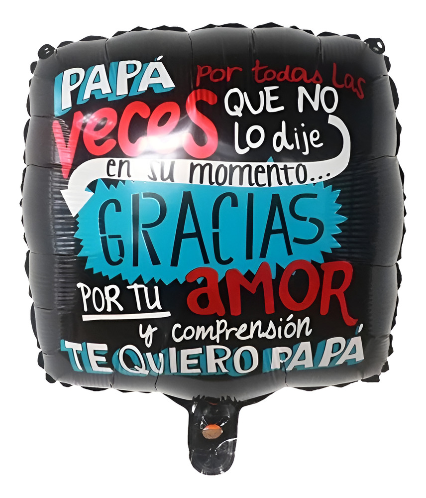 Globo Metálico Para Decoración Mensaje Te Quiero Papa /padre