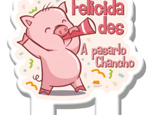 Vela A Pasarla Chancho! Para Cumpleaños